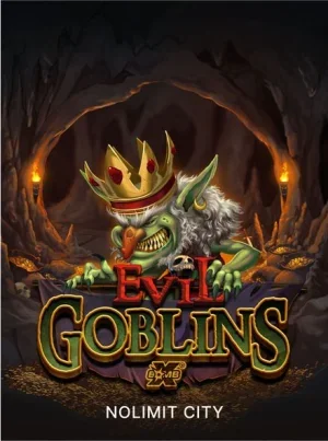 Evil Goblins